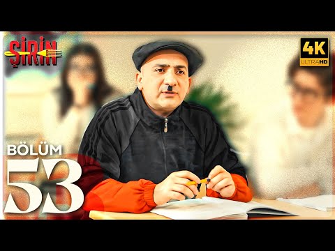 Şirin Serialı - 53.Bölüm  