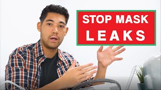How to STOP CPAP Mask Leaking | Get a Better CPAP Mask Seal