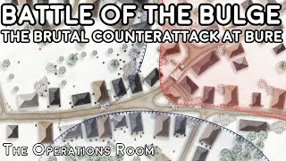 Battle of the Bulge - The Brutal Counterattack at Bure - Animated