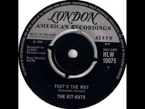 The Kit Kats That's The Way