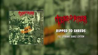 Terrorizer - Ripped to Shreds (Full Dynamic Range Edition)