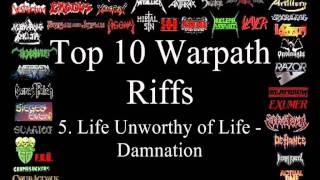Warpath Top 10 Riffs