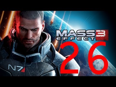 Mass Effect 3 Walkthrough - Part 26 PC 1080p Max Settings 16XAA