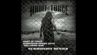 Habit of Force - Declaring War