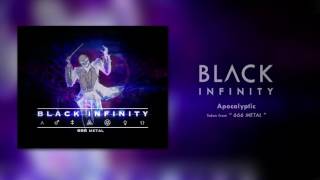 Black Infinity - Apocalyptic .feat Tofu [ OFFICIAL AUDIO ]