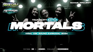 Download lagu DJ TRAP MORTALS PARTY BATTLE 2024 FULL BASS TERBARU - PETROK 96 mp3