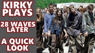 This Game Is Broken | 28 Waves Later Gameplay