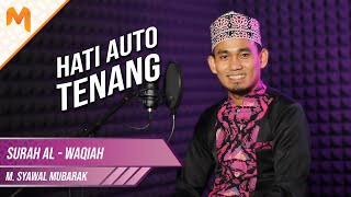 Download lagu IRAMA BAYYATI KURDI! Murottal Merdu Surah Al-Waqi'ah || M. Syawal Mubarak mp3