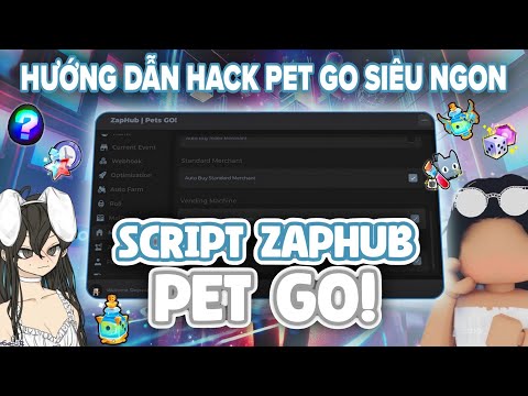 Cách Hack Pets Go Zap Hub No Key 100% Auto Roll, Auto Coins Và Auto Upgrade Siêu Ngon - Hack Pets Go