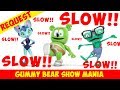 Gummibär Show Theme But Every Time They Say Gummy Bear Show It Gets SLOWER MANIA