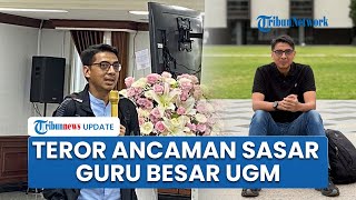 Sosok Zainal Arifin, Guru Besar UGM yang Mengaku Diteror Ancaman Penangkapan, Lantang Mengkritik