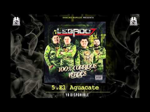 05. El Aguacate - Legado 7 (Audio Oficial)