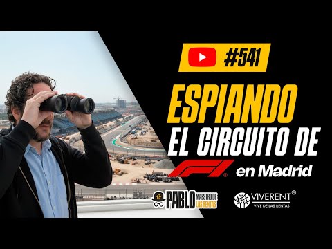 541 Spying on the F1 circuit in Madrid