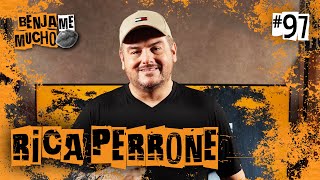 RICA PERRONE | BENJA ME MUCHO #097
