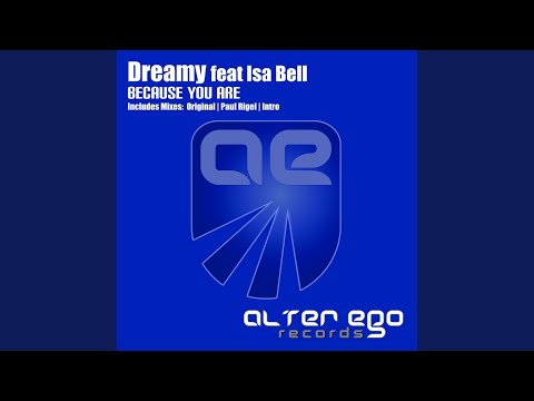 Because You Are (Paul Rigel Remix)