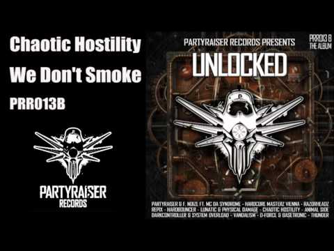 Chaotic Hostility - We Don't Smoke