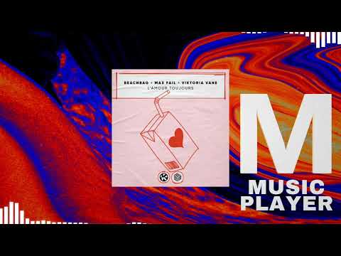 Beachbag, Max Fail & Viktoria Vane - L'Amour Toujours