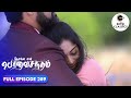 Anu Hugs Surya Prakash Neethane Enthan Ponvasantham Ep 289 ZEE5 Tamil Classics