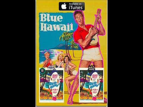 ▶ Comparison of Blue Hawaii 4K (4K DI) Dolby Vision vs FHD Version