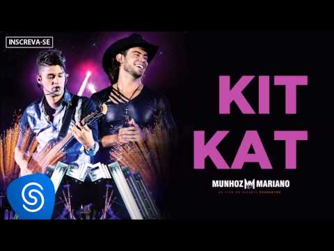 Munhoz e Mariano Feat Thiaguinho - Kit Kat (Ao Vivo no Estádio Prudentão) [Áudio Oficial]