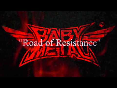 BabyMetal ft. DragonForce - Road Of Resistance