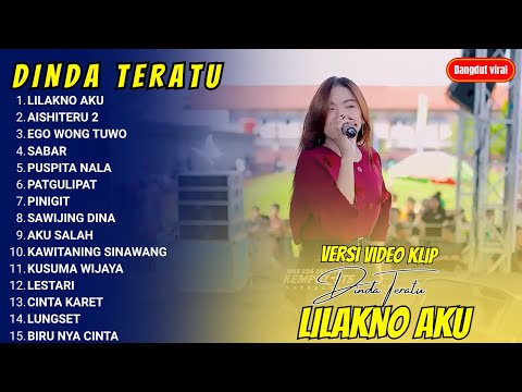 LILAKNO AKU X AISHITERU 2 - DINDA TERATU FULL ALBUM DANGDUT KOPLO TERBARU 2025