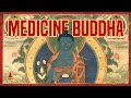 The short story of the Medicine Buddha