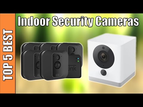 Indoor Security Cameras 2020 : 5 Best Indoor Security Cameras Reviews