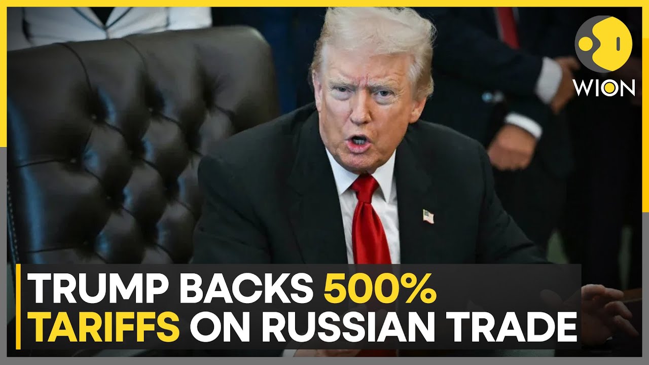 Trump: 500% Tariffs Coming Soon For Russian Trade Partners | WION News
