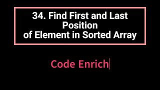 Download the video "34. Find First and Last Position of Element in Sorted Array | Python | Explanation | LeetCode"