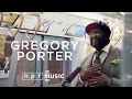 Gregory Porter: NPR Music Field Recordings 