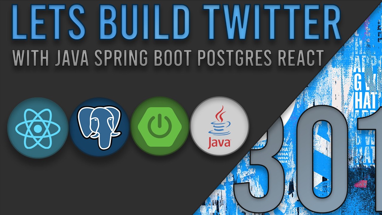 Lets Build Twitter From the Ground Up: Episode 301 || Java, Spring Boot, PostgreSQL and React
