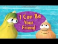 VeggieTales Sing Along I Can Be Your Friend