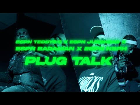 ESPN TEDDY G'S X ESPN JUGGHEAD X ESPN BADAMAN X ESPN NEPH - PLUG TALK