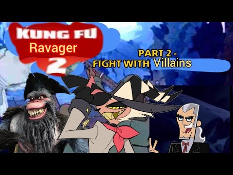Kung fu ravager 2 part 2 - Fight with villains