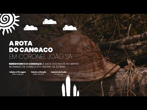 A Rota do Cangaço em Coronel João Sá