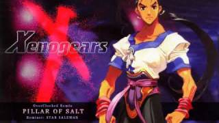 Pillar Of Salt ~ Xenogears (OC Remix)
