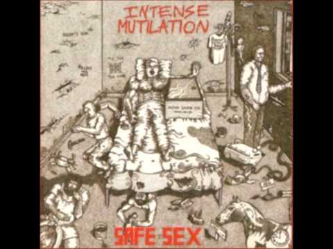 Intense Mutilation - Safe Sex