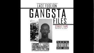 Lace Foolion-Gangsta Files Promo