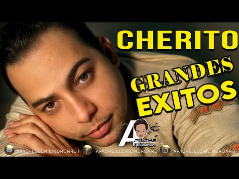 CHERITO. SUS MEJORES MERENGUE