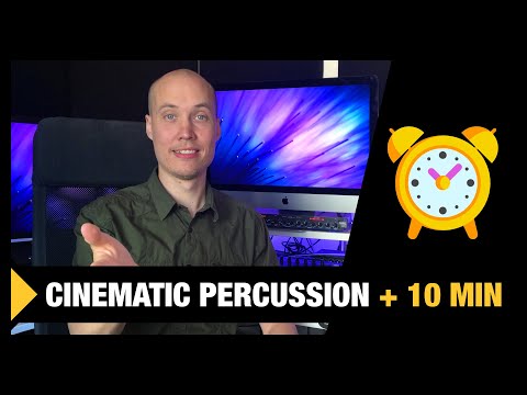 Cinematic Percussion in 10 min