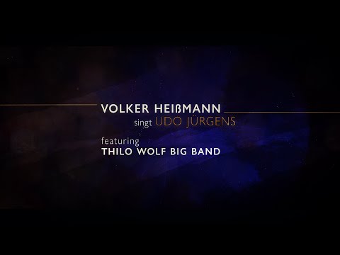 Volker Heißmann singt Udo Jürgens feat. Thilo Wolf Big Band - TRAILER