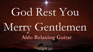 God Rest You Merry Gentlemen Classical Guitar Instrumental Acoustic Christmas Holiday Song By ALDO