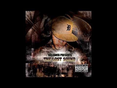 6 The Lost Sound  - U been gone  -  Killaweb