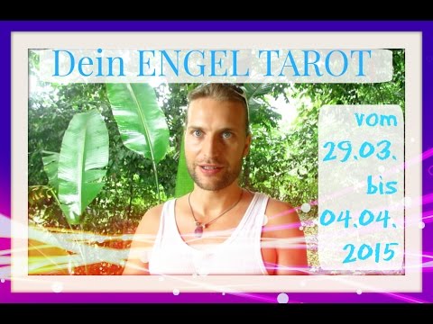 29.03. bis 04.04 2015 - Dein Engel Wochen Tarot mit Enrico Galvini