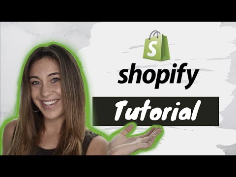 Shopify Tutorial For Beginners 2019