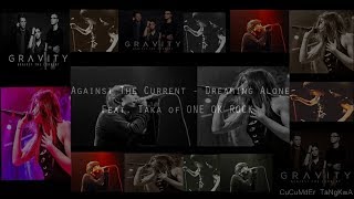 Against The Current - Dreaming Alone Ft. Taka from ONE OK ROCK | Lyrics &amp; THAI sub