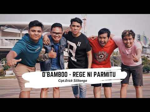 D'Bamboo Official - Rege Ni Parmitu (Official Video)