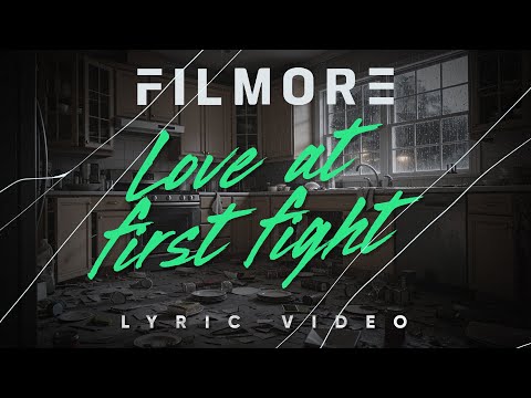 Filmore - Love At First Fight (Official Lyric Video)