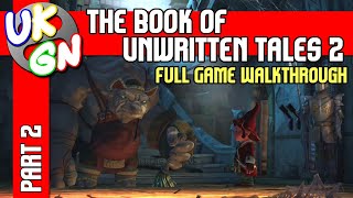 The Book Of Unwritten Tales 2 [Xbox One] Full Walkthrough pt2